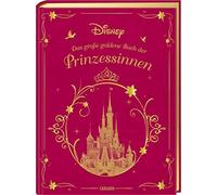Disney: Das große goldene Buch der Prinzessinnen: Vorlesebuch mit zauberhaften Disney-Geschichten