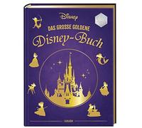 Disney: Das große goldene Disney-Buch: Vorlesebuch ab 4 Jahren mit 5-Minuten-Geschichten zu 18 Disney-Klassikern