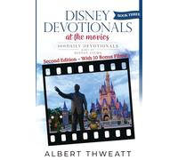Disney Devotionals 3: 100 Daily Devotionals Based on the Disney Films