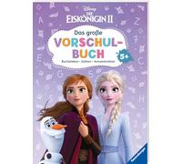 Disney Die Eiskonigin 2: Das groe Vorschulbuch, Company 9783473491803 New.