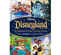 Disney: Disneyland Park A Collection of Four Exciting Stories (Bedtime Stories)