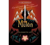 Disney Elizabeth Lim Clara María González Gar Mulán. Un giro inesper (Paperback)