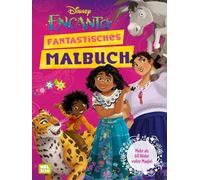 Disney Encanto: Fantastisches Malbuch: Mehr als 60 Ausmalbilder | für Kinder ab 4 Jahren