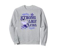 Disney Encanto Strong Like Luisa Inspirational Sweatshirt