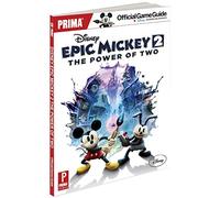 Disney Epic Mickey 2: The Power of Two: Prima's Official Game Guide
