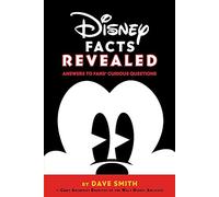 Disney Facts Revealed: Answers to Fans' Curious Questions