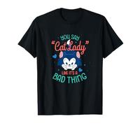 Disney Figaro You Say Cat Lady Like It’s a Bad Thing T-Shirt