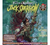 Disney Fluch der Karibik - Jack Sparrow - Hörbuch 2: der Gesang der Sirenen