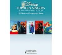 Disney For Teen Singers Young Women's Edition: Young Women's Edition - 30 Classic and Contemporary Songs
