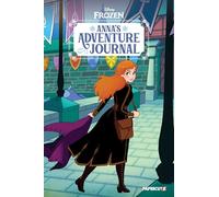 Disney Frozen: Anna's Adventure Journal: Behind the Castle Walls (Disney Adventure Journals)