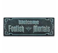 Disney Haunted Mansion Welcome Foolish Mortals Metal Sign - Fun Haunted Mansion Sign for Halloween Decor