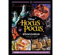 Disney Hocus Pocus: The Official Cookbook: A delightfully creepy cookbook,...