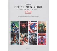 Disney Hotel New York - The Art of Marvel: La Collection Complète d'Oeuvres d'Art