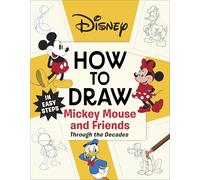 Disney How to Draw Mickey Through the Ages