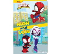 Disney Junior Marvel Spidey and His Amazing Friends: High and Low: Take-a-Look