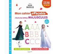 Disney - La Reine des neiges 2 - Mon cahier effaçable - J'écris les lettres majuscules (3-6 ans): Maternelle PS-MS-GS