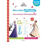 Disney - La Reine des neiges 2 - Mon cahier effaçable - J'écris les lettres minuscules (4-6 ans): Maternelle MS-GS
