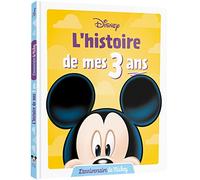 DISNEY - L'Histoire de mes 3 ans - L'Anniversaire de Mickey