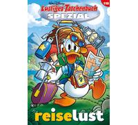 Disney Lustiges Taschenbuch Spezial Band 118: Reiselust (Paperback)