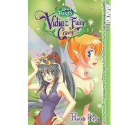 Disney Manga: Fairies - Vidia and the Fairy Crown: Volume 1