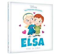 DISNEY - Mes Premières Histoires - Elsa aime sa soeur