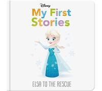 Disney My First Stories: Elsa to the Rescue: (Disney Baby)