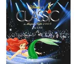 Disney on Classic a Magical Night'05 - Soundtrack