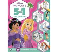 Disney Princess: 5 in 1 Colouring: A magical colouring and sticker adventure (With dot-to-dot, colour-by-numbers, copy colouring, and more!)