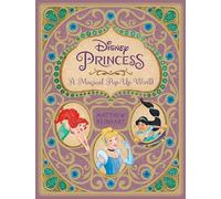 Matthew Reinhart – Disney Princess: A Magical Pop-Up World – Pop-up Book