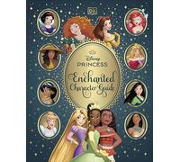 Disney Princess Enchanted Character Guide
