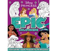 Disney Princess: Epic Colouring