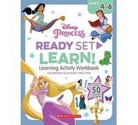 Disney Princess: Ready Set Learn Learning Activity Workbook (Ages 4 - 6 Years)