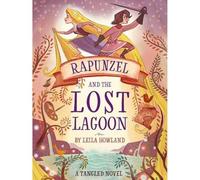 Disney Princess - Tangled: Rapunzel and the Lost Lagoon (Novel 288 Disney)