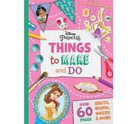 Disney Princess: Things to Make & Do