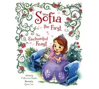 Disney Sofia the First the Enchanted Feast