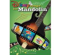 Disney Songs For Mandolin: 25 Classic Melodies