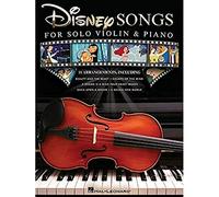 Disney Songs for Solo Violin & Piano: 11 Arrangements