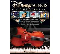 Disney Songs for Solo Violin & Piano: 11 Arrangements