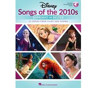 Disney Songs of the 2010s: Soprano or Belter with Online Accompaniments