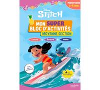 Disney - Stitch - Mon super bloc d'activités de Moyenne Section (4 - 5 ans): Maternelle 4-5 ans - Avec des autocollants !