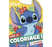 Disney Stitch - Vive le coloriage ! - + stickers offerts: Avec des stickers