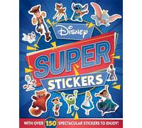 Disney: Super Stickers (With over 150 stickers!)
