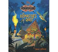 Disney Tales from Adventureland: The Keymaster's Quest