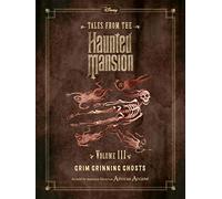 Disney Tales from the Haunted Mansion Volume III Grim Grinning Ghosts