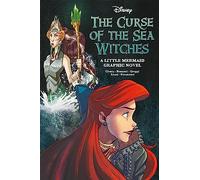 Disney: The Curse of the Sea Witches (Graphic Novel)