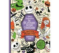 Disney Tim Burton's The Nightmare Before Christmas: Delightfully Frightful Colouring Book : Over 60 ghastly images to colour