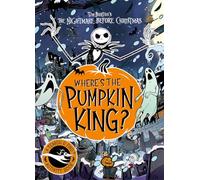 Where's The Pumpkin King? : A Disney Tim Burton's The Nightmare Before Christmas Search and Find