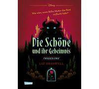 Disney - Twisted Tales: Die SchAne und ihr Geh, Braswell.