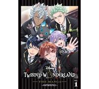 Disney Twisted-Wonderland: The Manga - Anthology, Vol. 1: (Disney Twisted-Wonderland: The Manga - Anthology 1)