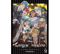 Disney Twisted-Wonderland: The Manga - Anthology, Vol. 2